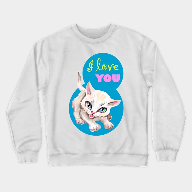 Sweet cute white kitten best friend. Love you cat. Crewneck Sweatshirt by Rukki Zukki Art